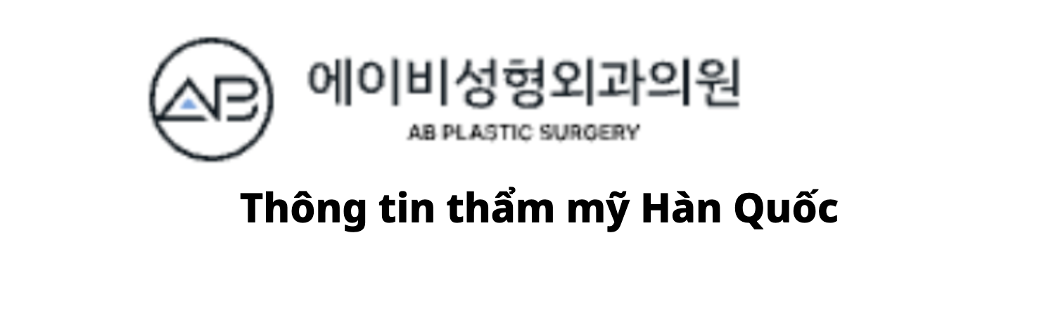 AB Plastic Surgery (에이비성형외과) · Thông tin thẩm mỹ Hàn Quốc